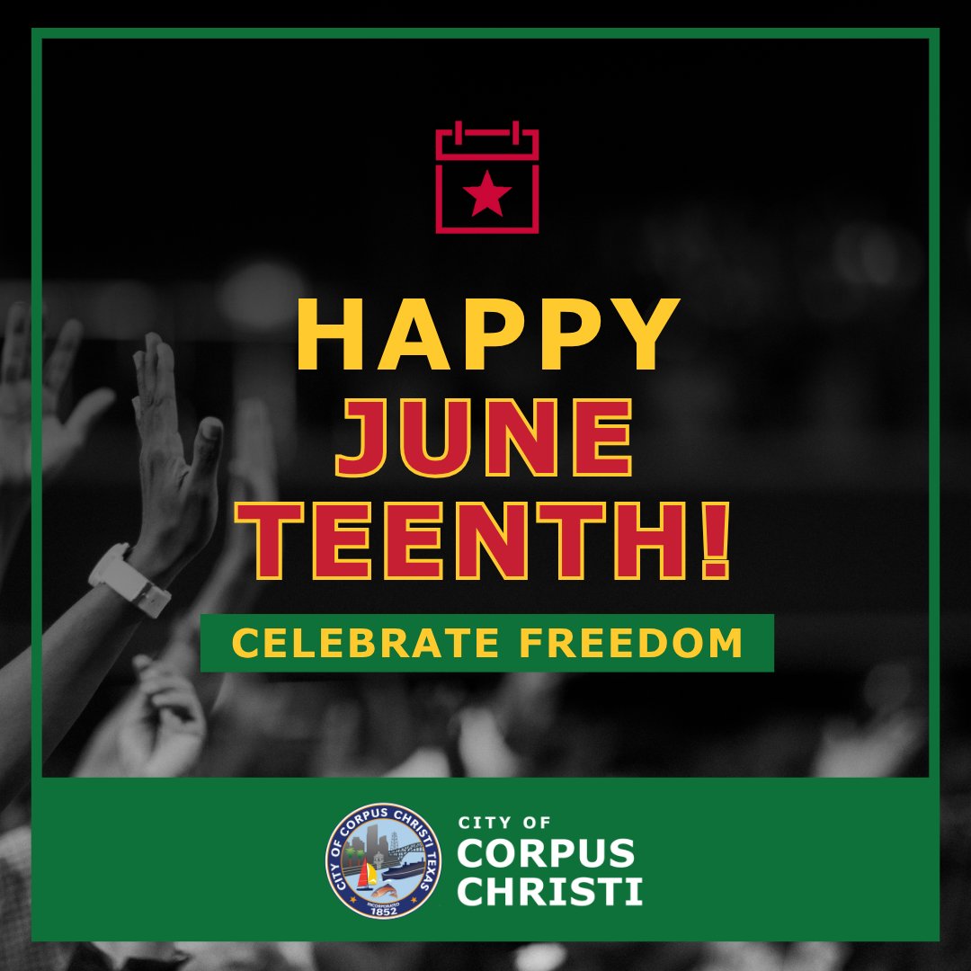 Happy Juneteenth! Today, we celebrate freedom and reflect on this important day in history.
 
Please remember that most City of Corpus Christi offices are closed today in observance of Juneteenth. For a complete list of closures and schedules, including details on solid waste