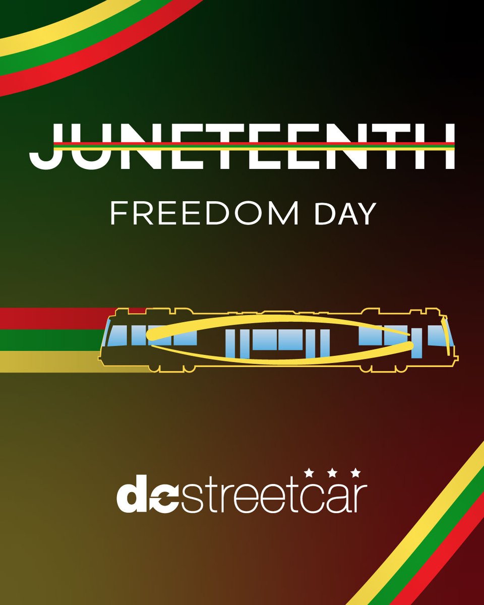 #DCStreetcar proudly honors #Juneteenth. This day marks 160 years since June 19, 1865, when the last enslaved people in Galveston, Texas, learned of their freedom, officially ending slavery in the United States.