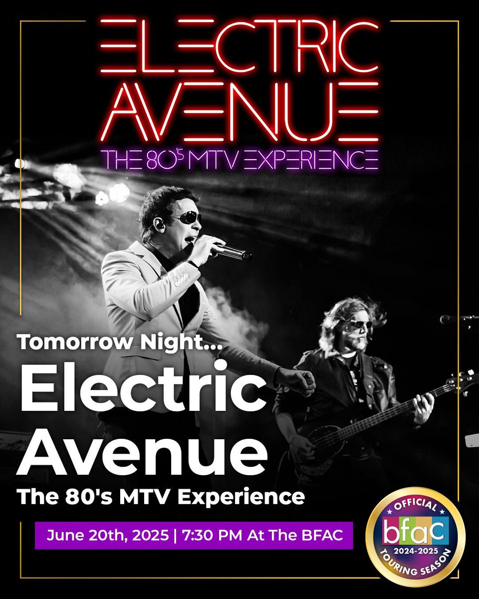 TOMORROW NIGHT! It’s your last chance to grab your scrunchies, your shades, &amp; your squad—Electric Avenue: The 80’s MTV Experience hits the BFAC stage tomorrow, &amp; it’s gonna be totally tubular! Fri., 6/20 | 7:30 PM @ the BFAC. Tickets going fast! Get yours: buff.ly/qOT9WL6