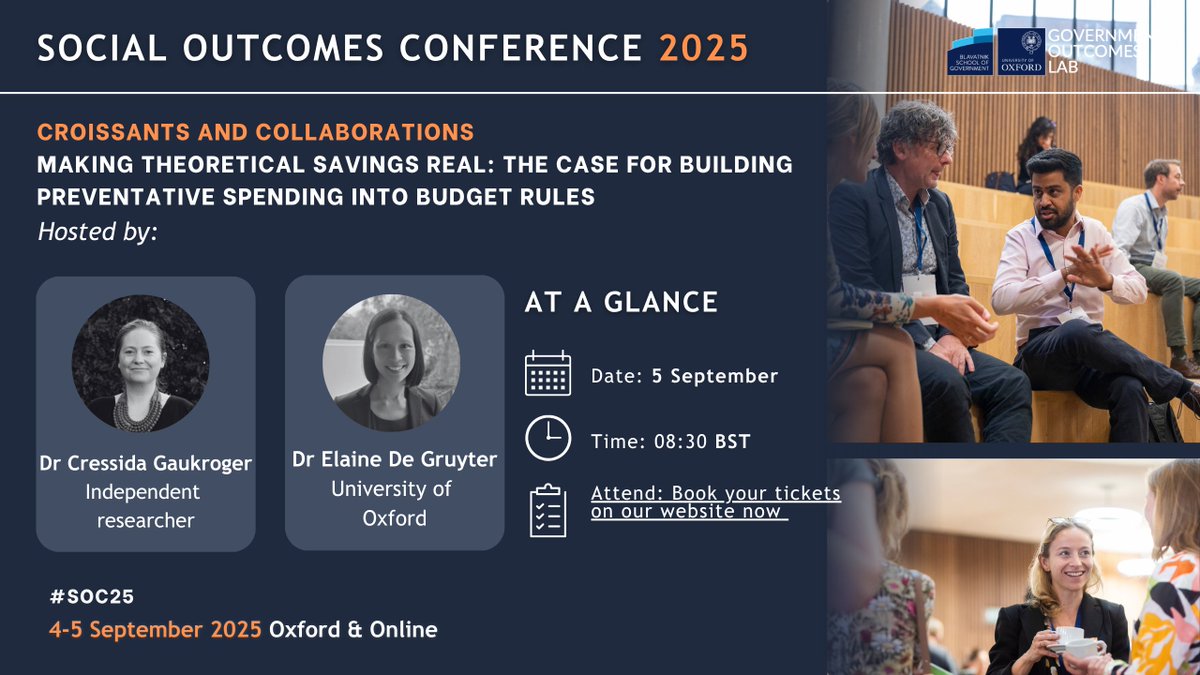 Government Outcomes Lab (@golaboxford) on Twitter photo 📢 Making Theoretical Savings Real: Building Preventative Spending into Budget Rules at #SOC25
Featuring experts from <a href="/UniofOxford/">University of Oxford</a> and in research
🎫 Book your tickets NOW: lnkd.in/dAqUXTcf
➡️Programme: lnkd.in/eDhetPNh
#PreventativeSpending #PublicPolicy 📢 Making Theoretical Savings Real: Building Preventative Spending into Budget Rules at #SOC25
Featuring experts from <a href="/UniofOxford/">University of Oxford</a> and in research
🎫 Book your tickets NOW: lnkd.in/dAqUXTcf
➡️Programme: lnkd.in/eDhetPNh
#PreventativeSpending #PublicPolicy