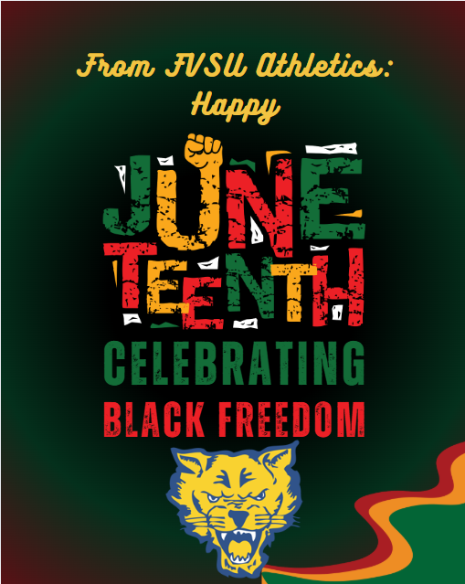 FVSUATHLETICS's tweet image. FVSU Athletics wishes everyone a safe and happy Juneteenth!