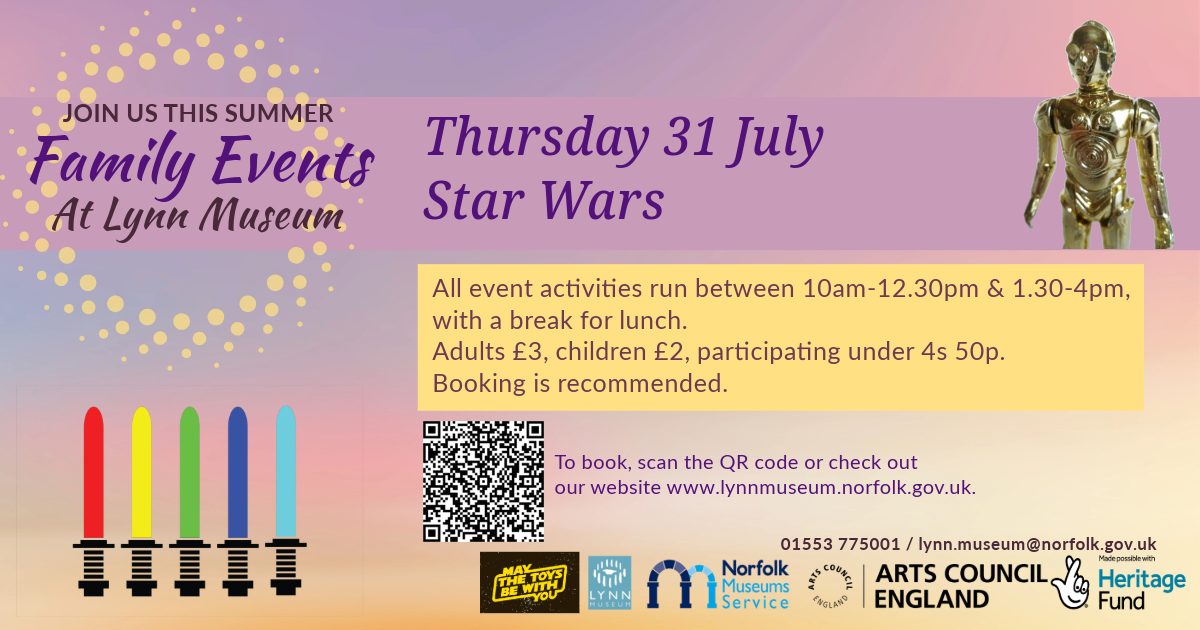 💫 Star Wars Family Event at Lynn Museum on Thursday 31 July, 10am-4pm! 💫

Celebrate May The Toys Be With You Star Wars exhibition, pursue lightsaber training, and make a starfighter!

🎟️ Child £2, Adult £3, Under 4s 50p. Booking recommended: tinyurl.com/yc4xmv6f