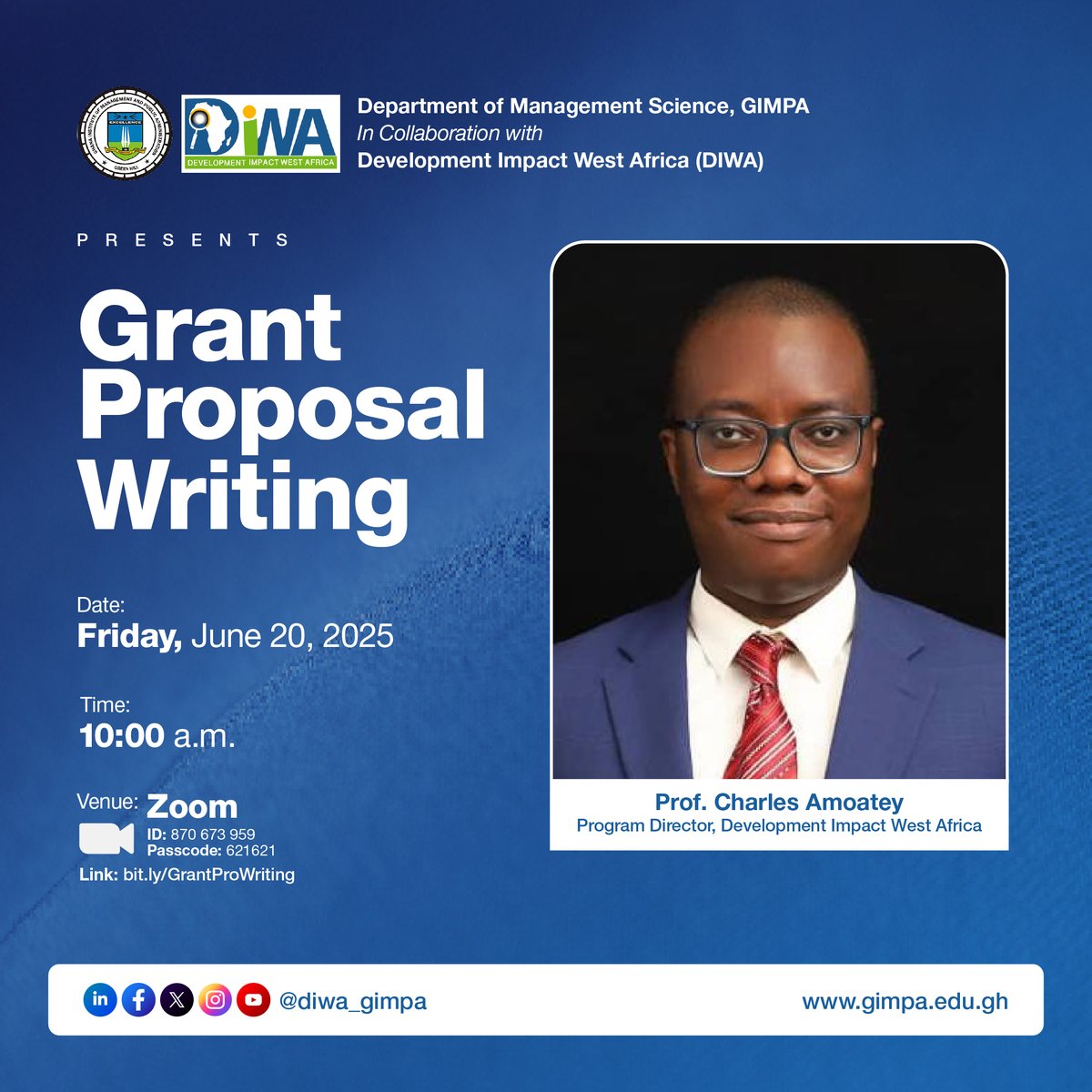 Development Impact West Africa (DIWA) (@diwa_gimpa) on Twitter photo 📢 Join our free online session on Grant Proposal Writing w/ Prof. Charles Amoatey!
📅 June 20, 2025 ⏰ 10:00 a.m. GMT
📍 Zoom ID: 870 673 959 | Passcode: 621621
🔗 bit.ly/GrantProWriting
Hosted by <a href="/GIMPA_Greenhill/">GIMPA Official</a> & <a href="/diwa_gimpa/">Development Impact West Africa (DIWA)</a>.
#GrantWriting
#DIWA
#GIMPA 📢 Join our free online session on Grant Proposal Writing w/ Prof. Charles Amoatey!
📅 June 20, 2025 ⏰ 10:00 a.m. GMT
📍 Zoom ID: 870 673 959 | Passcode: 621621
🔗 bit.ly/GrantProWriting
Hosted by <a href="/GIMPA_Greenhill/">GIMPA Official</a> & <a href="/diwa_gimpa/">Development Impact West Africa (DIWA)</a>.
#GrantWriting
#DIWA
#GIMPA