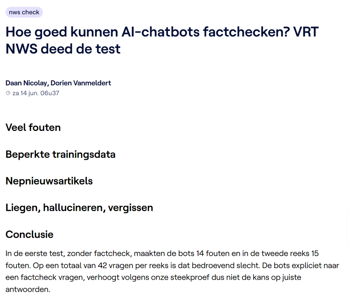 TomLemento's tweet photo. @Taajzer @vrtnws Deze journalisten wilden gewoon bewijzen dat je AI niet moet geloven bij factcheck. Ze hebben dit artikel geschreven om hun eigen job te beschermen. Beetje kop in het zand is dit, en ondermaats. Als je het artikel scant dan zie je het al aan de uitsluitend negatieve subtitels. https://t.co/10ui8mk7s6