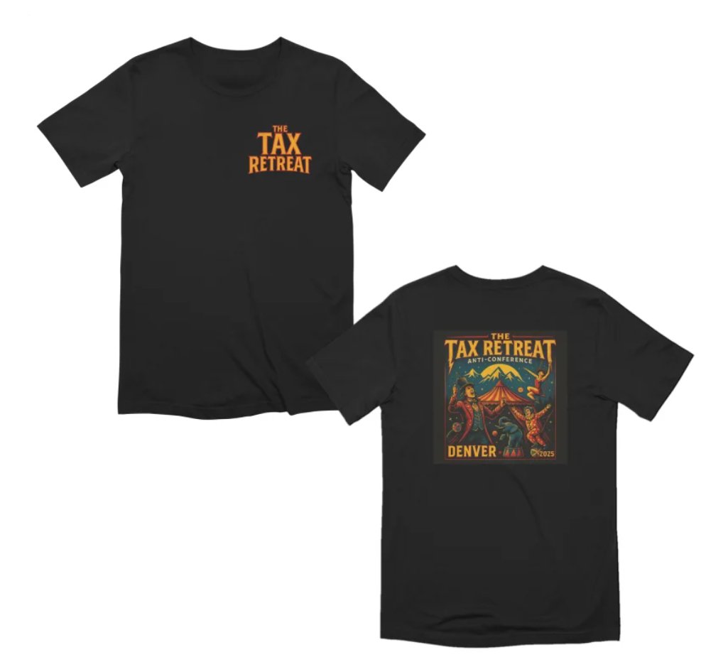 Brian Streig, CPA (@cbriancpa) on Twitter photo Hey #TaxTwitter - you've been asking for it, so here it is!
More styles are coming, too, so keep a look out for them. One of the official #TaxRetreat t-shirts dropped and it's ready for you.
πͺ The <a href="/taxretreat/">TaxRetreat π₯π§</a> 2025 β Circus Edition πͺ
Step right up and grab your official Tax Hey #TaxTwitter - you've been asking for it, so here it is!
More styles are coming, too, so keep a look out for them. One of the official #TaxRetreat t-shirts dropped and it's ready for you.
πͺ The <a href="/taxretreat/">TaxRetreat π₯π§</a> 2025 β Circus Edition πͺ
Step right up and grab your official Tax