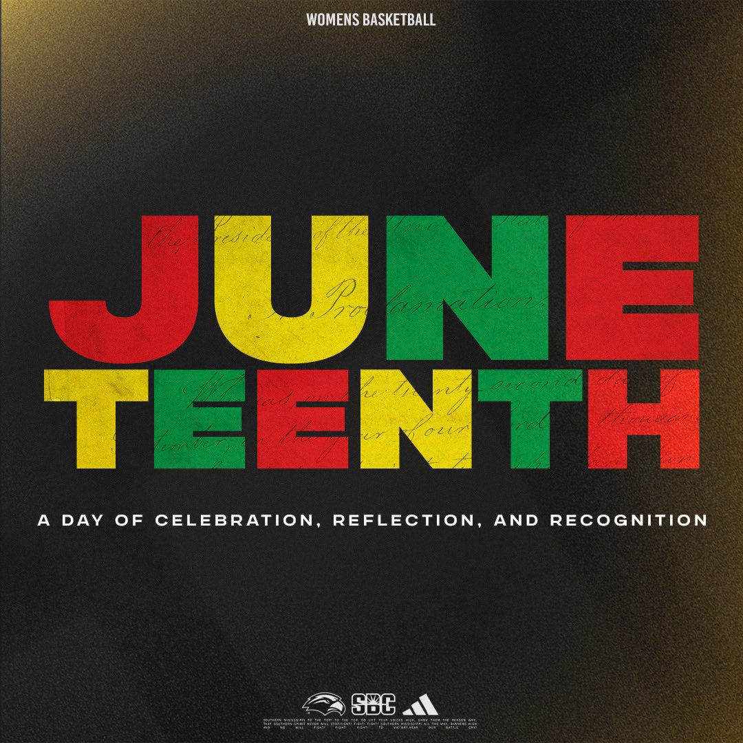 SouthernMissWBB's tweet image. A day of celebration, reflection and recognition.
#Juneteenth | #ELEVATE | #SMTTT