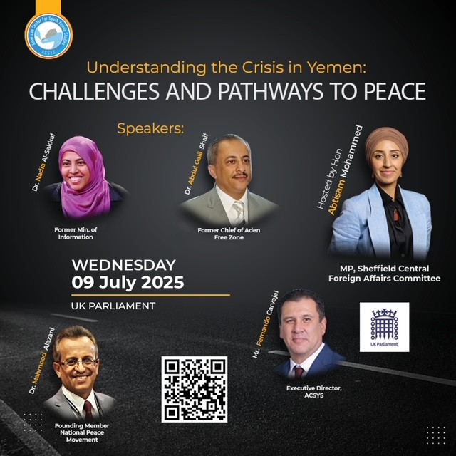 REMINDER: the Honorable Ms. Abtisam Mohammed (MP, Sheffield-Central /Foreign Affairs Committee) will convene a special event in Parliament on Wednesday 9 July 2025. 
We received permission to record the event and #ACSYS will upload the full video following the event. 
#Yemen