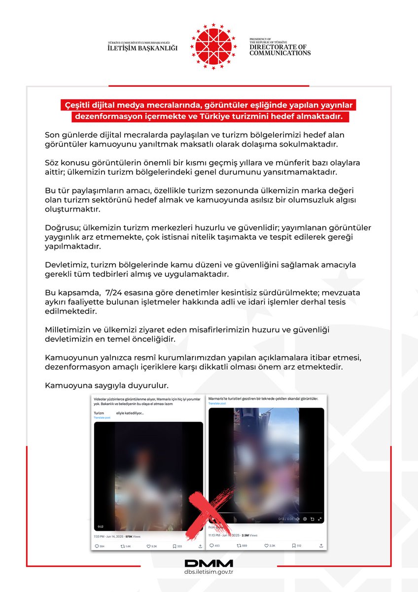 Çeşitli dijital medya mecralarında, görüntüler eşliğinde yapılan yayınlar dezenformasyon içermekte ve Türkiye turizmini hedef almaktadır.

Son günlerde dijital mecralarda paylaşılan ve turizm bölgelerimizi hedef alan görüntüler kamuoyunu yanıltmak maksatlı olarak dolaşıma