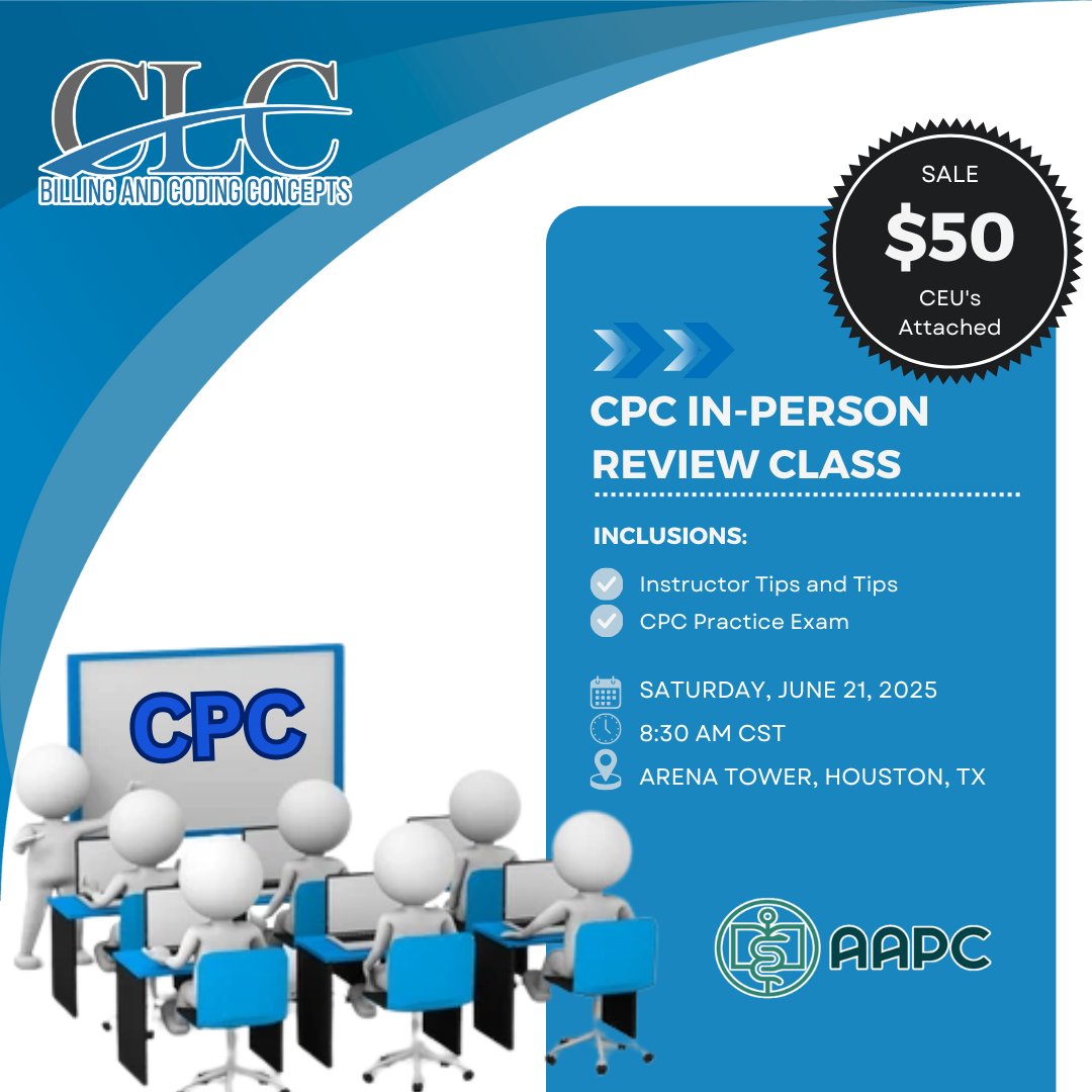 CLC_Concepts's tweet image. Join us for an in-person CPC Review Class: Instructor Tips &amp;amp; Tricks on Saturday, June 21, 2025, at 8:30 AM CST at Arena Tower, Houston, TX.

For just $50, you&apos;ll get expert guidance, a CPC Practice Exam, and CEUs if you&apos;re already certified.

 clcconcepts.podia.com