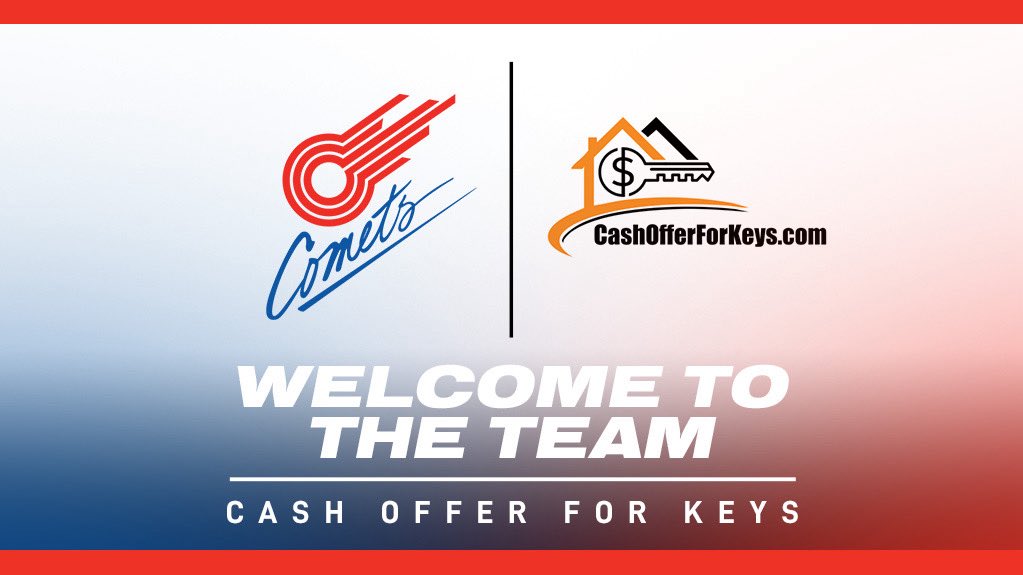 Long-Time Season Ticket Holders and Proud Comets Fans Cash Offer For Keys Joins the Team!!  

Looking for a quick and easy way to sell?  Check them out today for a transparent, no-obligation offer with no hidden fees ! 

cashofferforkeys.com