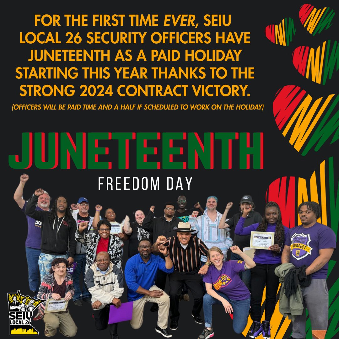SEIU26's tweet image. Today, as we honor the Juneteenth holiday, security officers in our union across the Twin Cities metro have this as a paid holiday (or time-and-a-half pay if working) for the first time because of our strong 2024 contract victory. Happy Juneteenth!