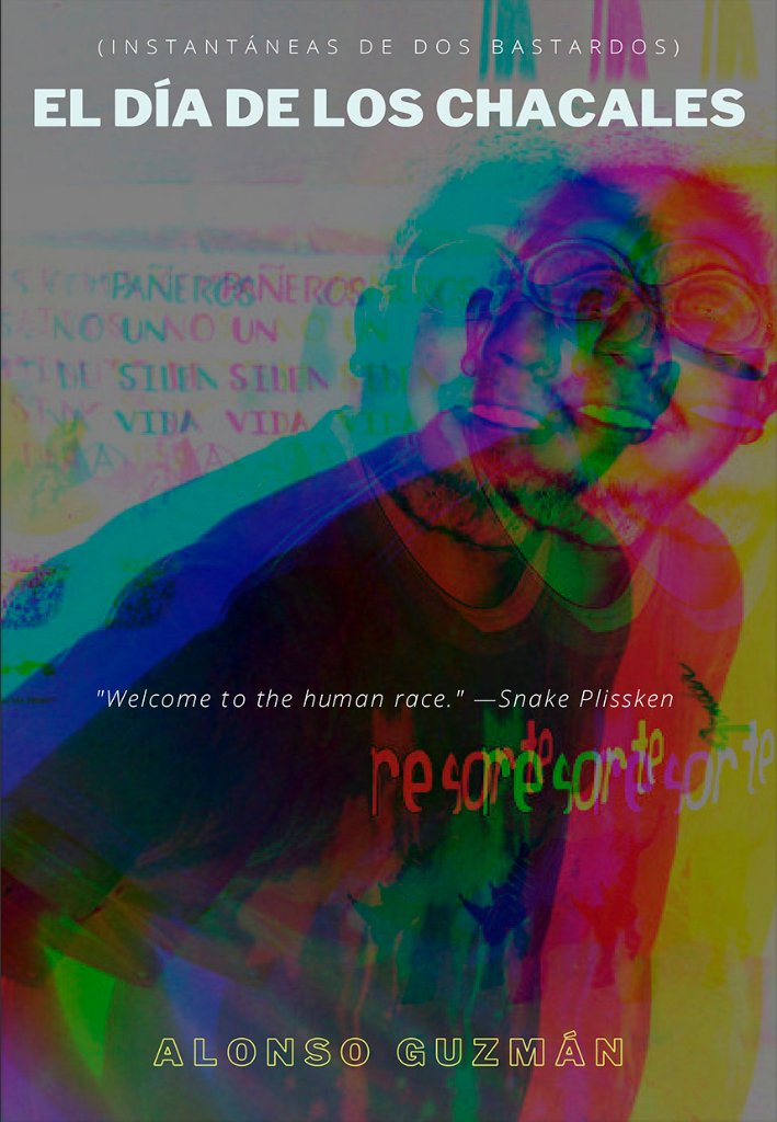 "El día de los chacales"(Grafógrafxs, 2021), Alonso Guzmán: Era una trampa. Lo hubiera pensado mejor, en la vida nunca se encuentran los amantes ni te quedas con la plata ni le robas a tu padre sin salir ileso.