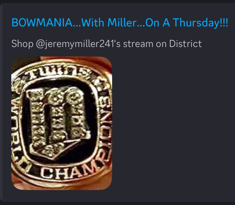 Get your pre bids in now and join me tonight at 8pm ET for BOWMANIA with Miller!!!

Link 👇🏻

district.net/livestream/d58…