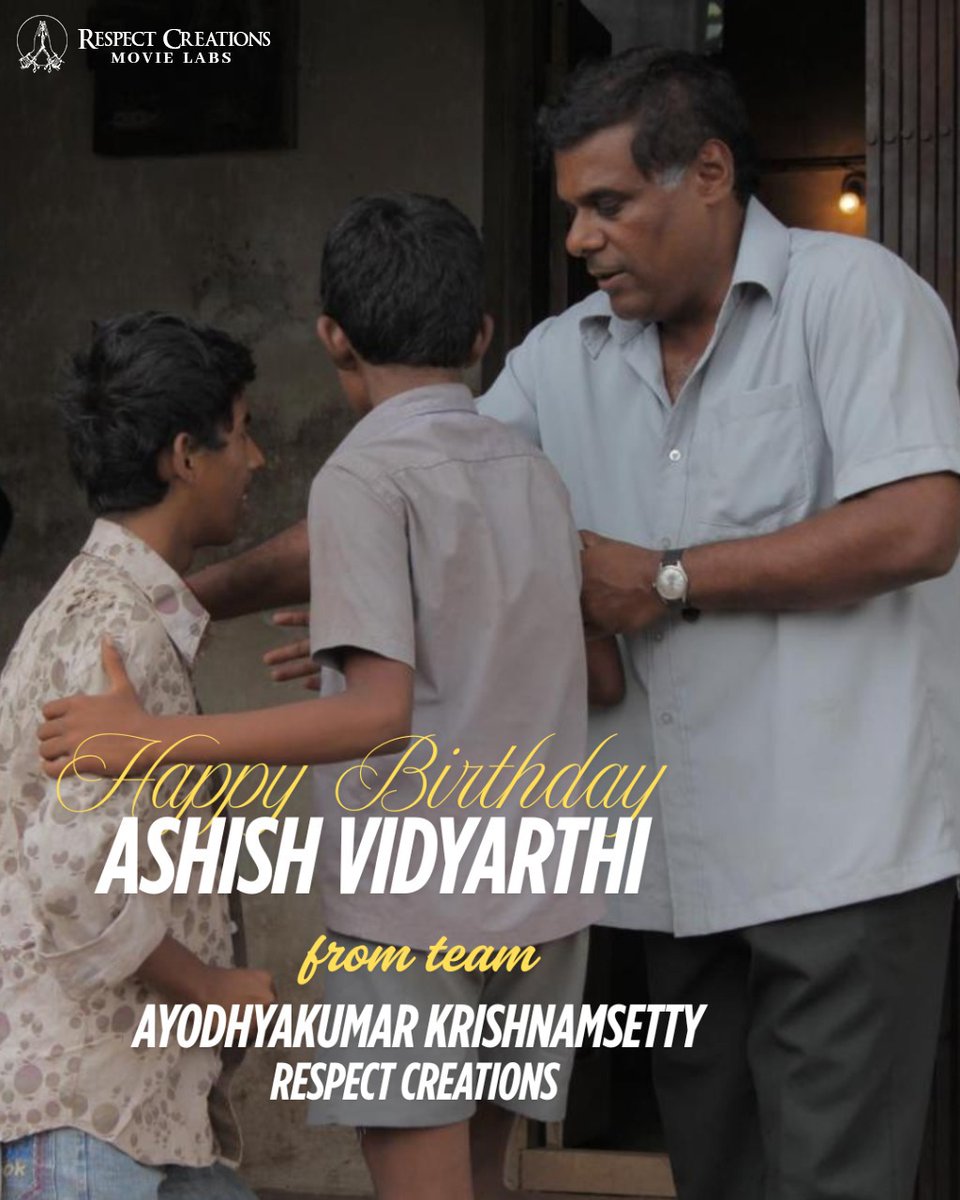 DirAyodhyakumar's tweet photo. Wish you a happy birthday Ashish! Have a wonderful one !!

#minugurulu #ashishvidyarthi #respectcreations https://t.co/45FyEvSBr1