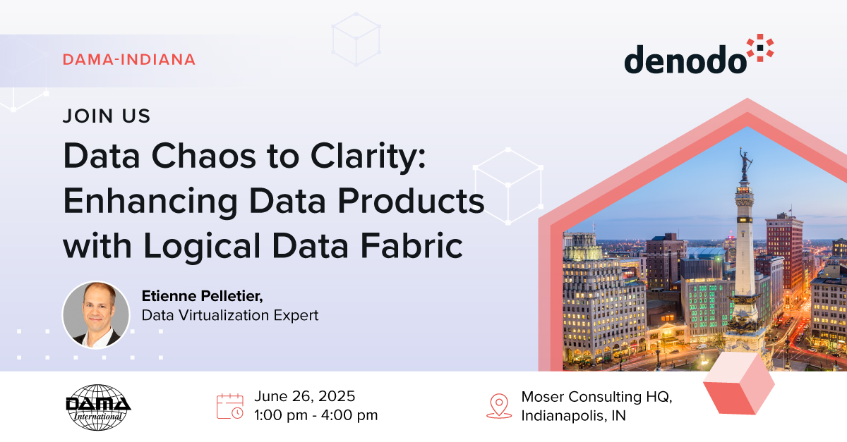 🎯 Ready to go from data chaos to clarity?

Join #Denodo at #DAMAIndiana Reboot on June 26 in Indianapolis!

🗣️ Don’t miss our session: "Enhancing Data Products with #LogicalDataFabric" by Etienne Pelletier

📍 Register now: okt.to/FxRZJ8

#GenAI #DataManagement