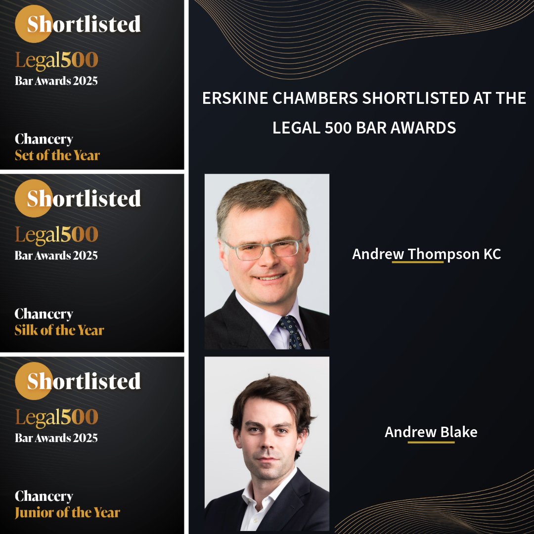 Erskine Chambers is delighted to announce that we have been shortlisted for the following awards at the Legal 500 Bar Awards 2025.  

Chancery Set of the Year  
Chancery Silk of the Year - Andrew Thompson KC
Chancery Junior of the Year – Andrew Blake  

erskinechambers.com/erskine-chambe…