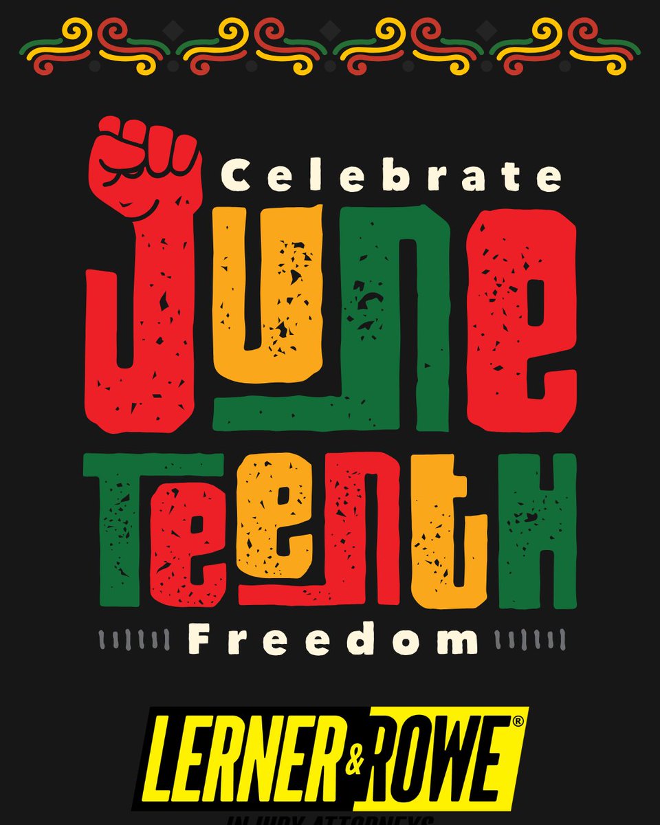 This Juneteenth, Lerner and Rowe Injury Attorneys honors freedom and justice. We stand in solidarity, celebrating the Black community's resilience and committing to equality for all. #Juneteenth #FreedomDay #LernerAndRowe