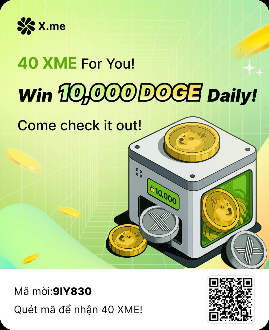 Dự án hót kiếm tiền tươi ace nên theo 
Kèo ví ngon của Elon Musk điểm danh nhân 50 doge bằng 10$ giá XME cũng đẹp hàng ngày rất nhiều người trúng giải Ace hãy bào doge và XME nhé Link đăng ký..
h5.x.me/invite?code=9I…