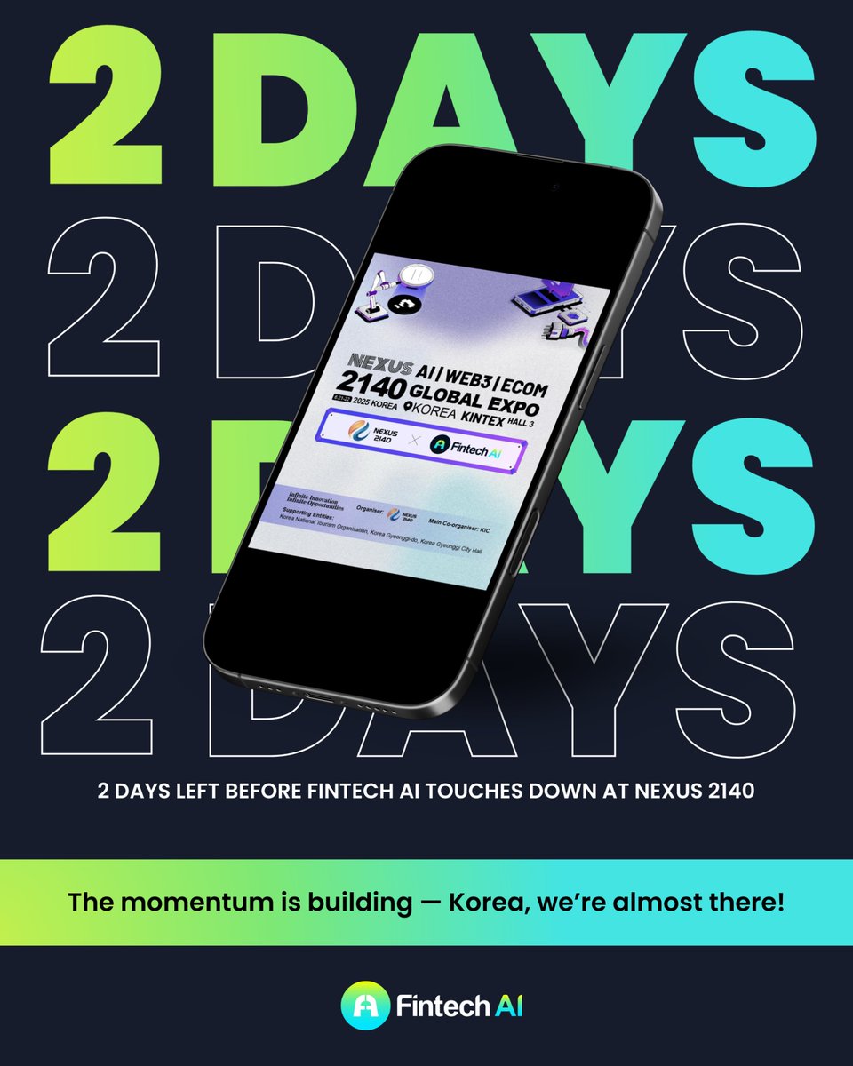 FNA_FintechAI's tweet image. We’re 2 DAYS AWAY from making waves in Korea 🇰🇷

Fintech AI x Nexus 2140 — catch us at:
📍 KINTEX Hall 3, Korea
📅 June 21–22, 2025

#NEXUS2140 #FintechAI #FNA #GlobalExpo2025 #Web3 #AI #Ecommerce #KINTEX #staking #defi #blockchain #altcoin #bnb #btc #eth