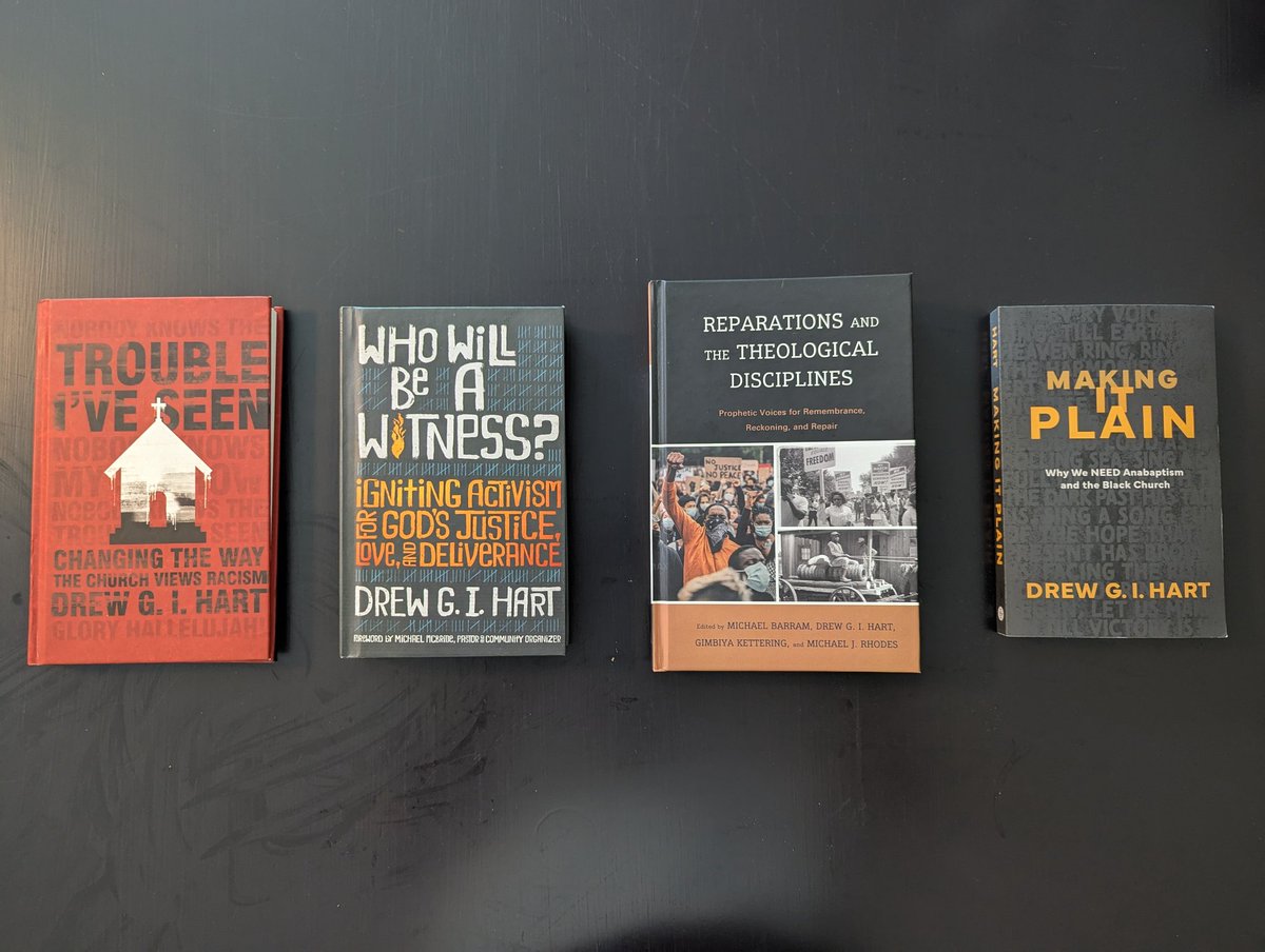 DruHart's tweet image. Reads for #Juneteenth
Trouble I’ve Seen: Changing the Way the Church Views Racism
Who Will Be A Witness?: Igniting Activism for God's Justice, Love, & Deliverance
Reparations & the Theological Disciplines
Making It Plain: Why We Need Anabaptism & the Black Church (preorder)