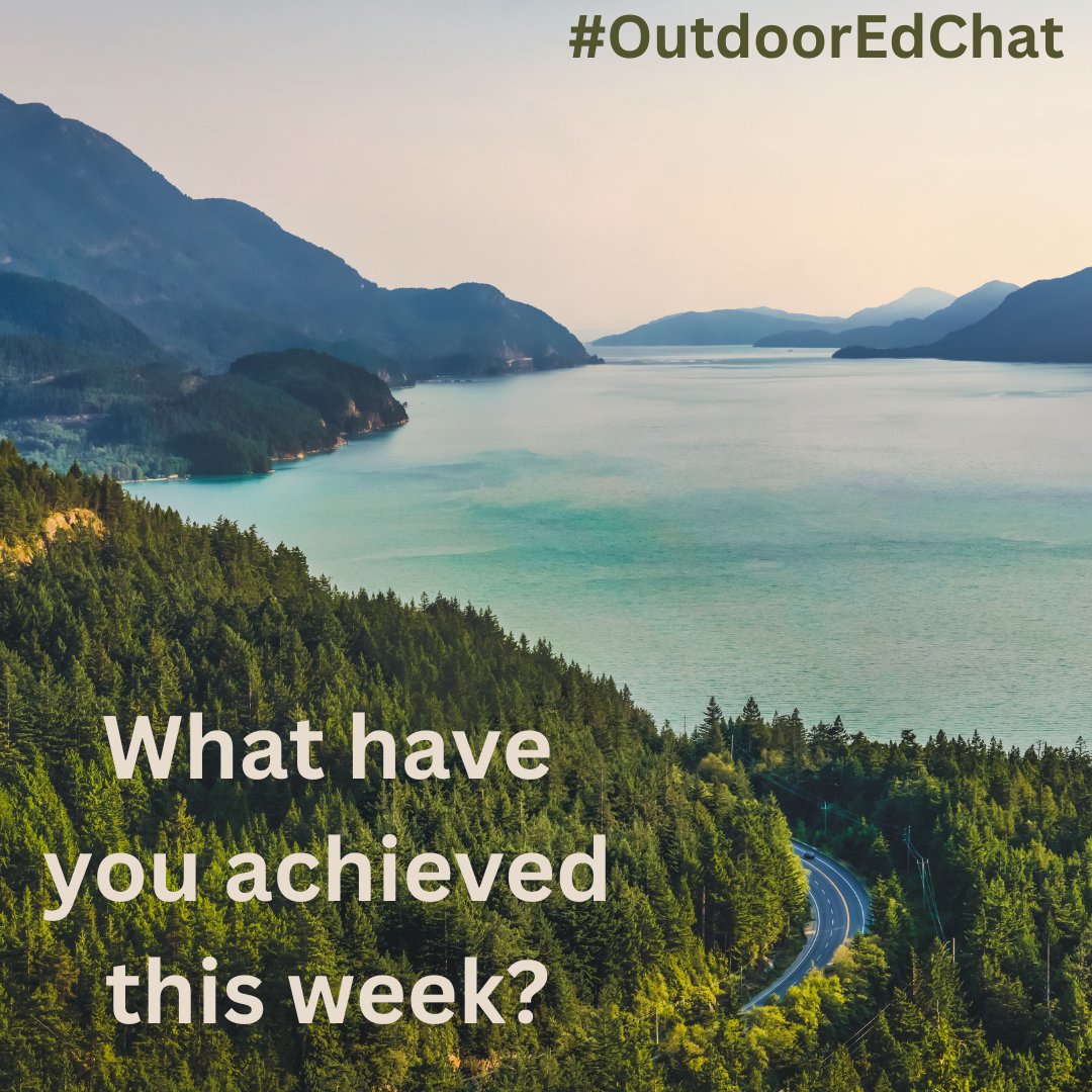 It's Thursday, It's 8pm and it's time for #OutdoorEdChat

How is everybody doing?