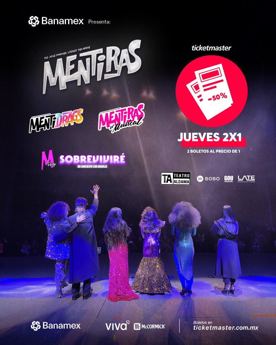 Oficialmentiras's tweet photo. ¡Hoy hay 2x1 en @Ticketmaster_Me! Te esperamos en #Mentiras. 😍🎶
#MentirasElMusical 2x1: https://t.co/0VBYlmhpBk
#MentiDrags 2x1: https://t.co/U2rKMIz7OU
#MParty SOBREVIVIRÉ (Concierto): https://t.co/b6IUrzx3yI https://t.co/VkoBufWO5f