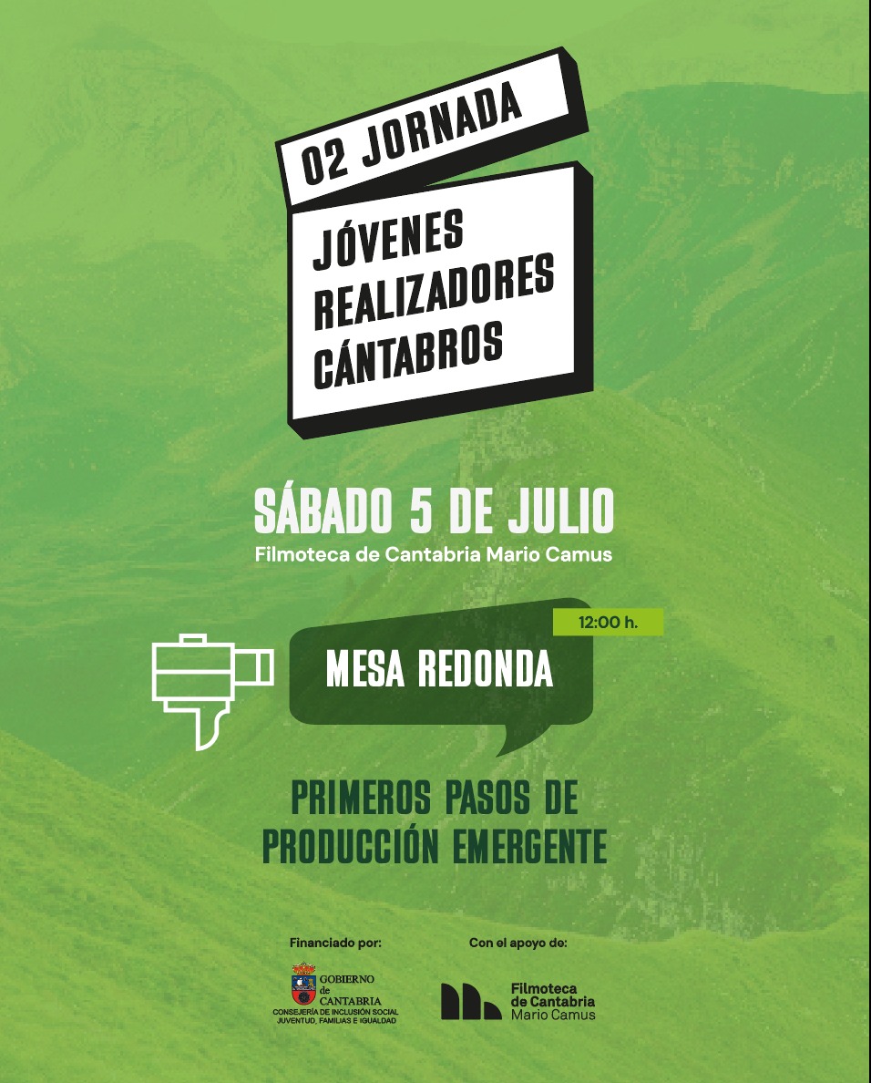 Jornadas de Jóvenes Realizadores Cántabros (@jrcantabros) on Twitter photo Como parte de las actividades de la 2° Jornada de Jóvenes Realizadores Cántabros, este año celebramos una mesa redonda para analizar los primeros pasos que han tomado algunos de los cineastas emergentes de la región.
📍: <a href="/FilmotecaCant/">Filmoteca de Cantabria Mario Camus</a>
🗓: Sábado 5 de Julio.
⏰️: 12:00h Como parte de las actividades de la 2° Jornada de Jóvenes Realizadores Cántabros, este año celebramos una mesa redonda para analizar los primeros pasos que han tomado algunos de los cineastas emergentes de la región.
📍: <a href="/FilmotecaCant/">Filmoteca de Cantabria Mario Camus</a>
🗓: Sábado 5 de Julio.
⏰️: 12:00h