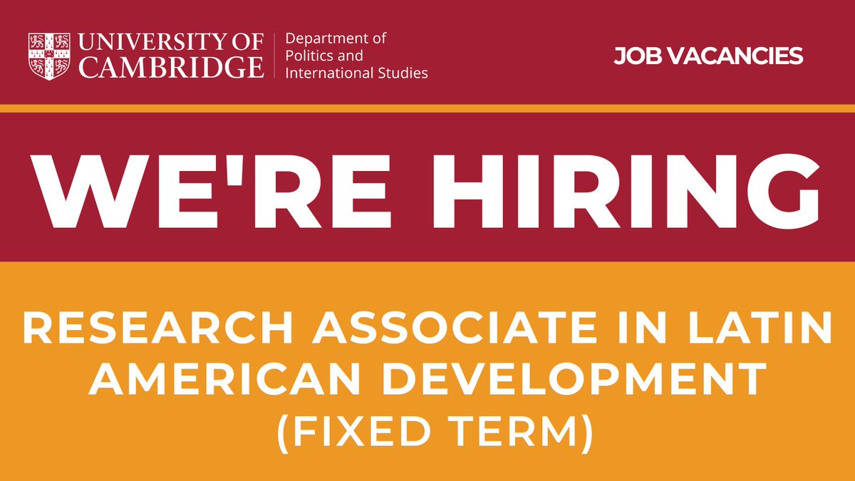 Politics and International Studies Cambridge (@dept_of_polis) on Twitter photo <a href="/CLAS_Cam/">CLAS Cambridge</a> & <a href="/CdsCambridge/">Cambridge Centre of Development Studies</a> are hiring a Research Associate in Latin American Development (Fixed Term)
If you have a deep engagement with Latin America and Development Studies and the skills to carry out archival research, apply now: jobs.cam.ac.uk/job/51764/ <a href="/CLAS_Cam/">CLAS Cambridge</a> & <a href="/CdsCambridge/">Cambridge Centre of Development Studies</a> are hiring a Research Associate in Latin American Development (Fixed Term)
If you have a deep engagement with Latin America and Development Studies and the skills to carry out archival research, apply now: jobs.cam.ac.uk/job/51764/