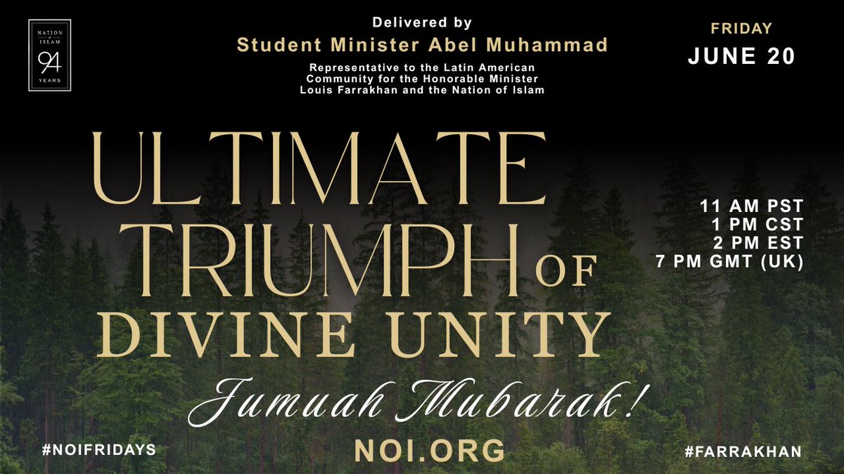 Sultan Rahman Muhammad (@imamsultanm) on Twitter photo “Praise be to Allah, Who created the heavens and the earth, and made darkness and light. Yet those who disbelieve set up equals to their Lord.” ~Holy Qur’an, 6:1
Tune in via webcast for #Jumuah prayer delivered by <a href="/AbelMuhammad/">Abel Muhammad</a> at noi.org/Jumuah 1pm CST! #NOIFridays “Praise be to Allah, Who created the heavens and the earth, and made darkness and light. Yet those who disbelieve set up equals to their Lord.” ~Holy Qur’an, 6:1
Tune in via webcast for #Jumuah prayer delivered by <a href="/AbelMuhammad/">Abel Muhammad</a> at noi.org/Jumuah 1pm CST! #NOIFridays