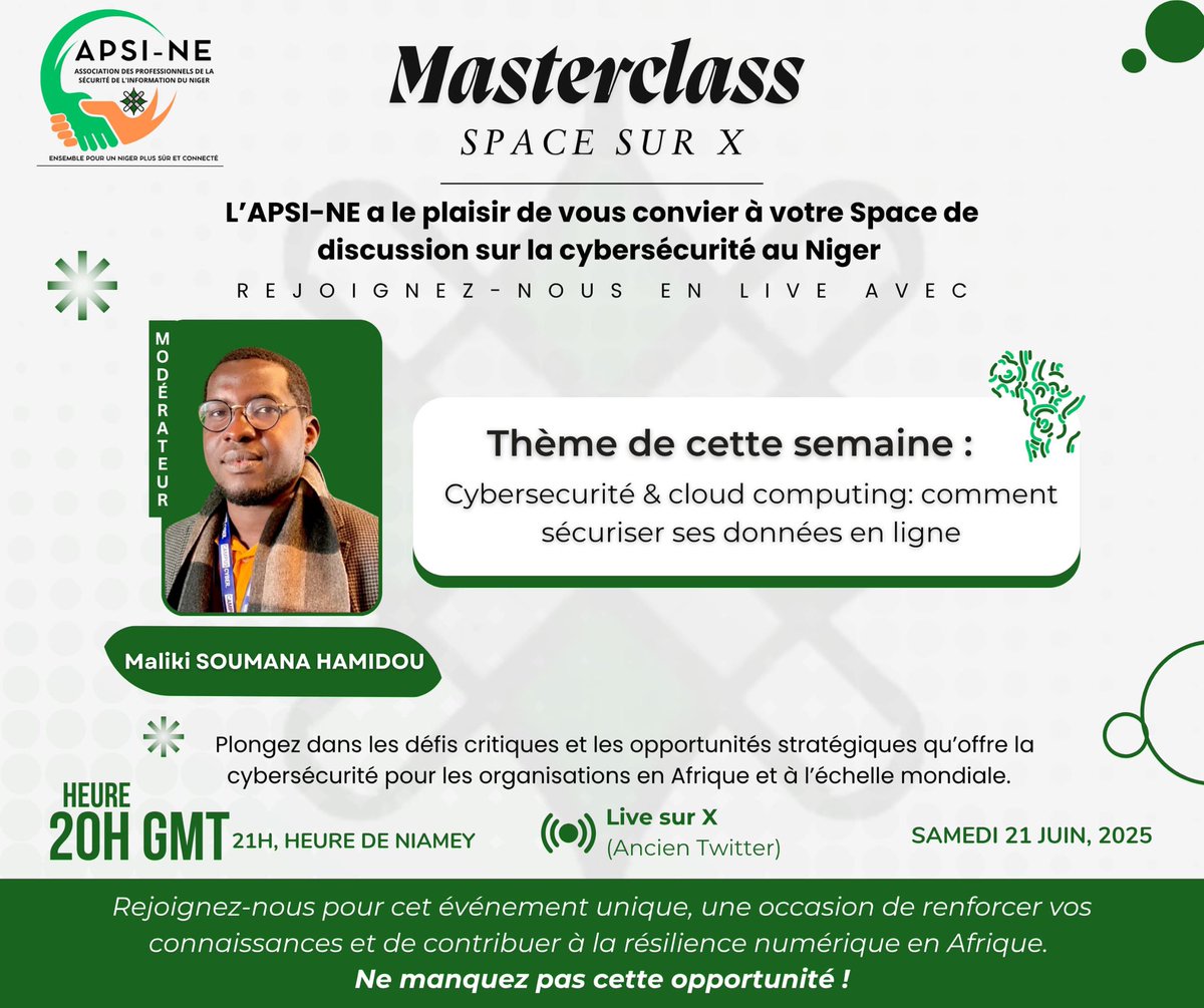🎙️ Masterclass Cybersécurité – Space APSI-NE

🔐 Thème : Cybersécurité &amp; Cloud : comment sécuriser ses données en lignes ?

📅 Date : Samedi 21 juin 2025
🕗 Heure : 20h GMT / 21h (heure de Niamey)
🎧 En direct via le lien ci-dessous 
👉 x.com/i/spaces/1OwxW…