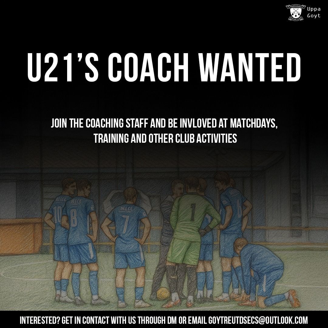 GoytreUtd's tweet image. 🚨 COACH WANTED 🚨 

Goytre United U21’s are looking for a coach to join and help out the existing coaching staff!

This will include:

Matchdays
Training
Other club activities

If this is something that interests you, please get in touch by DM or the email address below ⚽️ 

📧-…