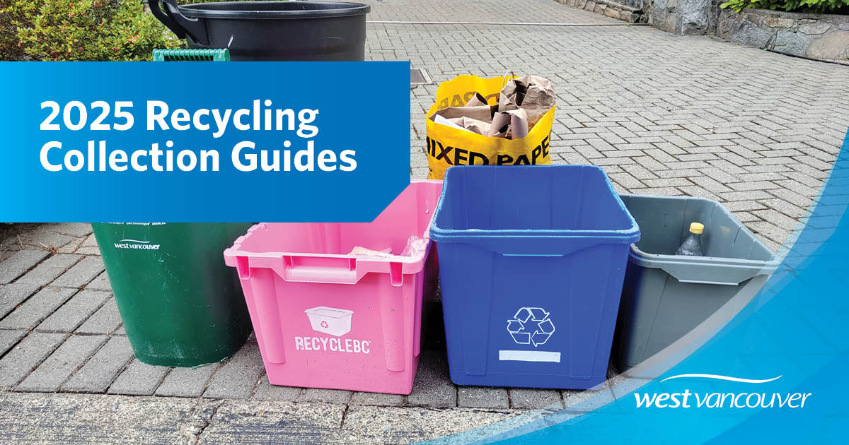 Recycle BC will be delivering new recycling collection guides by the end of June. These guides include information about recycling only. Please do not throw away your 2025 Collection Guide for garbage, Green Can, and yard trimmings.

More information: westvancouver.ca/collection.
