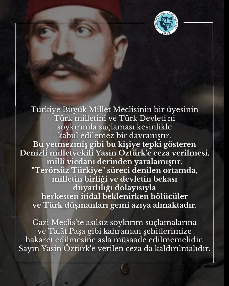 Türkiye Büyük Millet Meclisinin bir üyesinin Türk milletini ve Türk Devleti'ni soykırımla suçlaması kesinlikle kabul edilemez bir davranıştır. Bu yetmezmiş gibi bu kişiye tepki gösteren Denizli milletvekili Yasin Öztürk'e ceza verilmesi, millî vicdanı derinden yaralamıştır.