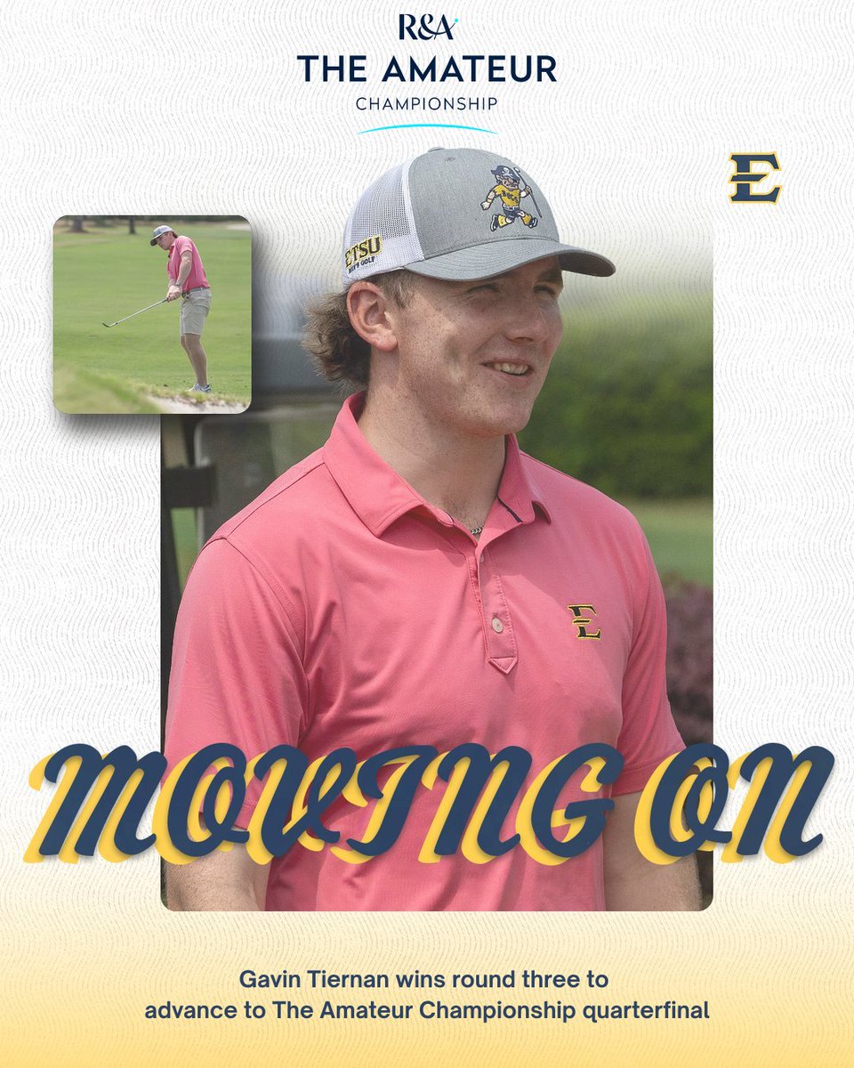 QUARTERFINAL BOUND ⛳️

Gavin Tiernan's third round win in match play has made him one of the final eight competing for The Amateur Championship!

He is back in action tomorrow and you can follow the action here: randa.org/championships/…

#GoBucs | #ETSUTough | #GolfSchool