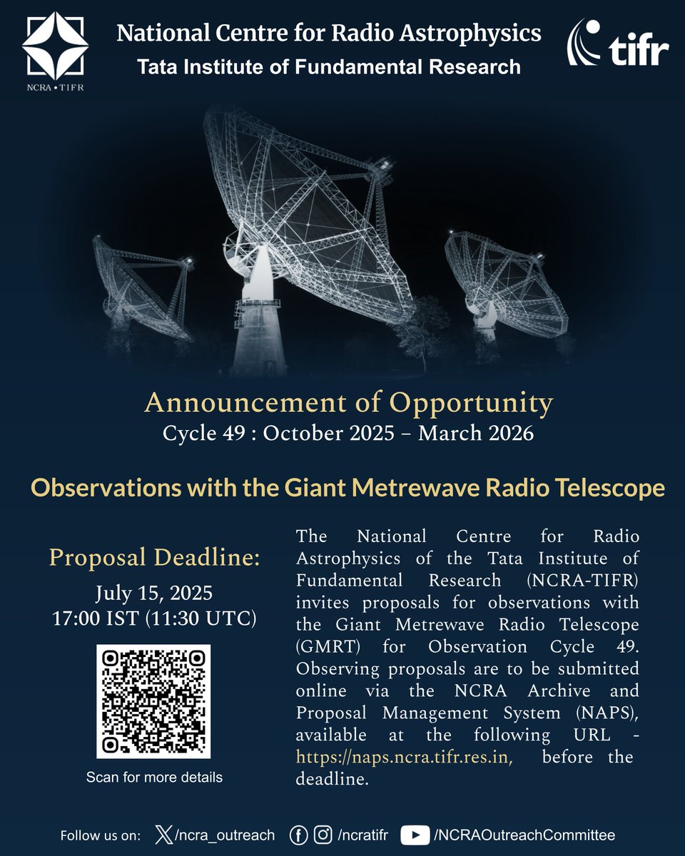 #NCRA invites proposals for observations with the Giant Metrewave Radio Telescope. The #GMRT is now available for #VLBI observations and allows targeted observations using a new commensal backend, #SPOTLIGHT.

Deadline:  July 15, 17:00 IST

More details at tinyurl.com/GTAC49