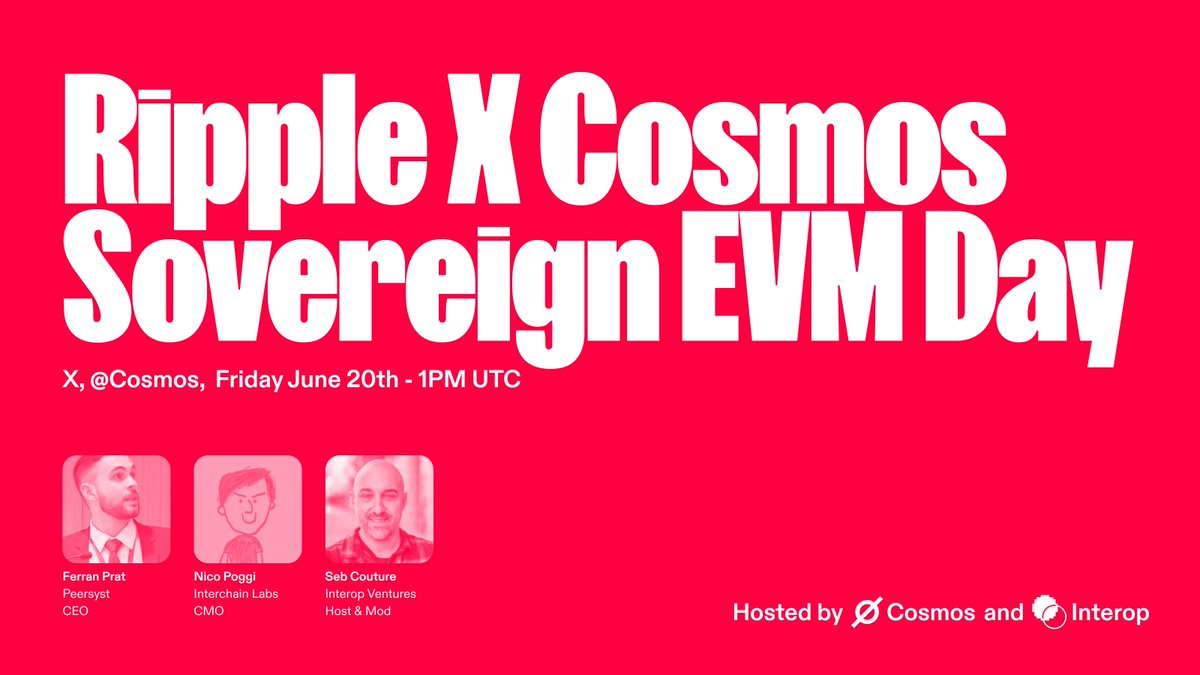 ⟡ RIPPLE x COSMOS @ SOVEREIGN EVM DAY ⟡

9AM ET / 1PM UTC — June 20th

XRP is about to get served a world of DeFi, with <a href="/Ripple/">Ripple</a>'s EVM Sidechain coming to Cosmos and EVM.

Join <a href="/ferranprat12/">Ferran Prat</a> from @peersyst, <a href="/qxnico/">nico</a>, <a href="/seb3point0/">seb3point0 🌶️</a> to get a preview ahead of their Sovereign Day talk