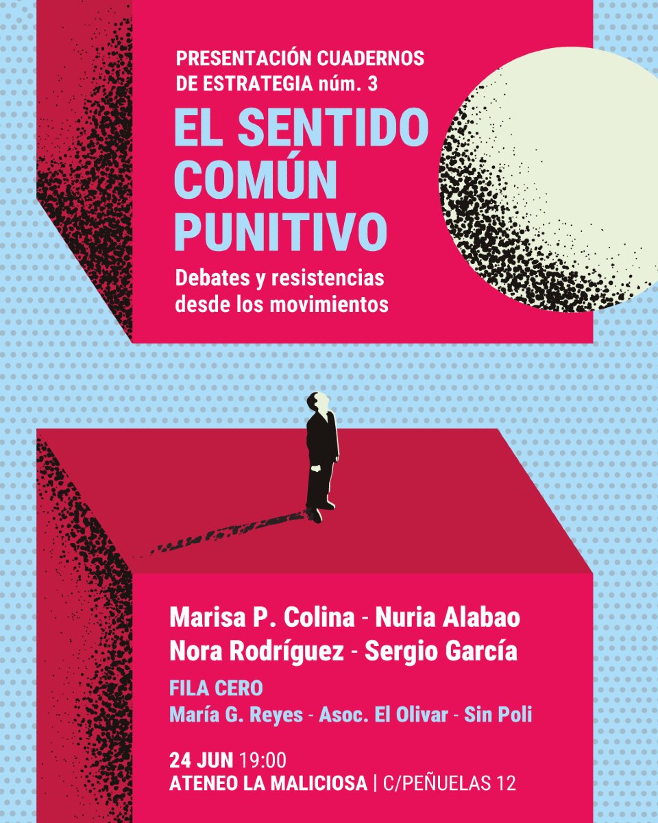 Traficantes de Sueños (@traficantes2010) on Twitter photo #Actividad
Presentación #CuadernosEstrategia3 <a href="/zonaestrategia/">Zona de Estrategia</a>
"El sentido común punitivo"
Con algunas de las autoras de los artículos: <a href="/alfanhuisa/">Marisa Pérez Colina</a> <a href="/nu_alabao/">Nuria Alabao ⭐️</a> Sergio García y Nora Rodríguez.
Nartes 24JUN 19hs <a href="/AteneoMaliciosa/">La Maliciosa</a>
acortar.link/iFtM99 #Actividad
Presentación #CuadernosEstrategia3 <a href="/zonaestrategia/">Zona de Estrategia</a>
"El sentido común punitivo"
Con algunas de las autoras de los artículos: <a href="/alfanhuisa/">Marisa Pérez Colina</a> <a href="/nu_alabao/">Nuria Alabao ⭐️</a> Sergio García y Nora Rodríguez.
Nartes 24JUN 19hs <a href="/AteneoMaliciosa/">La Maliciosa</a>
acortar.link/iFtM99