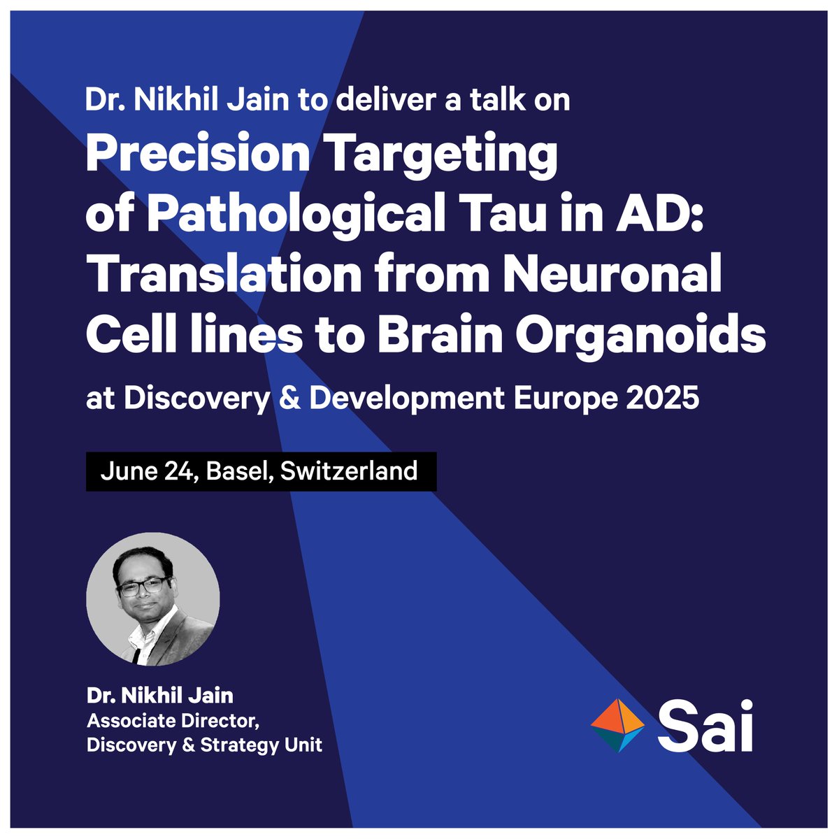 Nikhil Jain will be delivering a talk on ‘Precision Targeting of Pathological Tau in AD: Translation from Neuronal Cell lines to Brain Organoids' at Discovery &amp; Development Europe 2025, Basel.

#sailifesciences #DiscoveryandDevelopmentEurope #drugdiscovery 
#pharma #Protacs