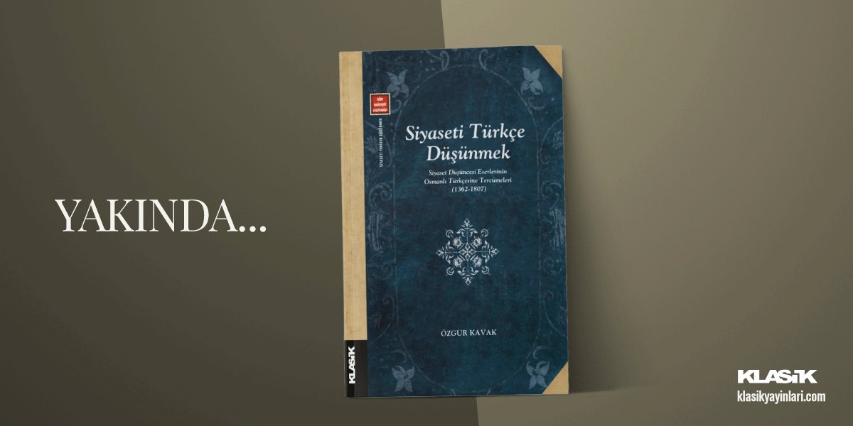 YAKINDA!

📚 Özgür Kavak’ın İslam siyaset düşüncesine dair Arapça ve Farsça metinlerin Osmanlı uleması ve bürokratları tarafından Türkçeye aktarılma sürecini ayrıntılı bir şekilde ele aldığı çalışması Siyaseti Türkçe Düşünmek yakında raflarda!

<a href="/ozgurkavak78/">Özgür Kavak</a>

#yakında