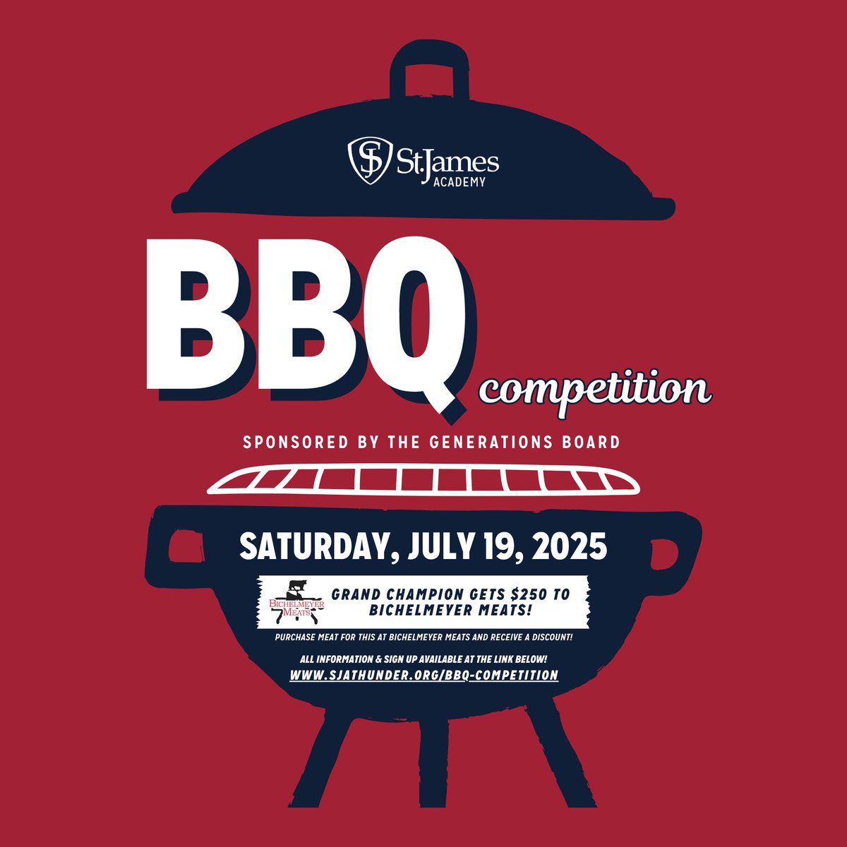 Get ready to turn up the heat! St. James Academy is hosting our 2nd Annual BBQ Competition, and you’re invited to bring the fire! Don’t miss your shot to sizzle, smoke, and seize the spotlight! All information, including rules, timeline, entry fee, and more, can be found on our