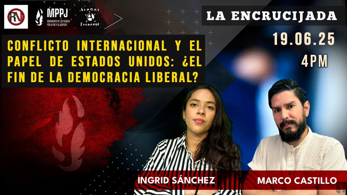 Rompeviento TV (@rompevientotv) on Twitter photo 🔶 Hoy en #LaEncrucijada
💥🌏 Conflicto internacional y el papel de Estados Unidos: ¿el fin de la democracia liberal? 🇺🇸
🎙️ Conducen: <a href="/MarcoAnCasMar/">Marco Antonio Castillo</a> y <a href="/_IngridSanchez_/">Ingrid Sánchez</a>
<a href="/NuestraRedMx/">NuestraRed.mx</a>
<a href="/MolinoInfo1/">Molino Informativo</a>
<a href="/Peninsula360P/">Peninsula 360 Press</a>
<a href="/globalexchange/">Global Exchange</a>
🕒 16hrs
youtube.com/live/VVD-12t_X… 🔶 Hoy en #LaEncrucijada
💥🌏 Conflicto internacional y el papel de Estados Unidos: ¿el fin de la democracia liberal? 🇺🇸
🎙️ Conducen: <a href="/MarcoAnCasMar/">Marco Antonio Castillo</a> y <a href="/_IngridSanchez_/">Ingrid Sánchez</a>
<a href="/NuestraRedMx/">NuestraRed.mx</a>
<a href="/MolinoInfo1/">Molino Informativo</a>
<a href="/Peninsula360P/">Peninsula 360 Press</a>
<a href="/globalexchange/">Global Exchange</a>
🕒 16hrs
youtube.com/live/VVD-12t_X…