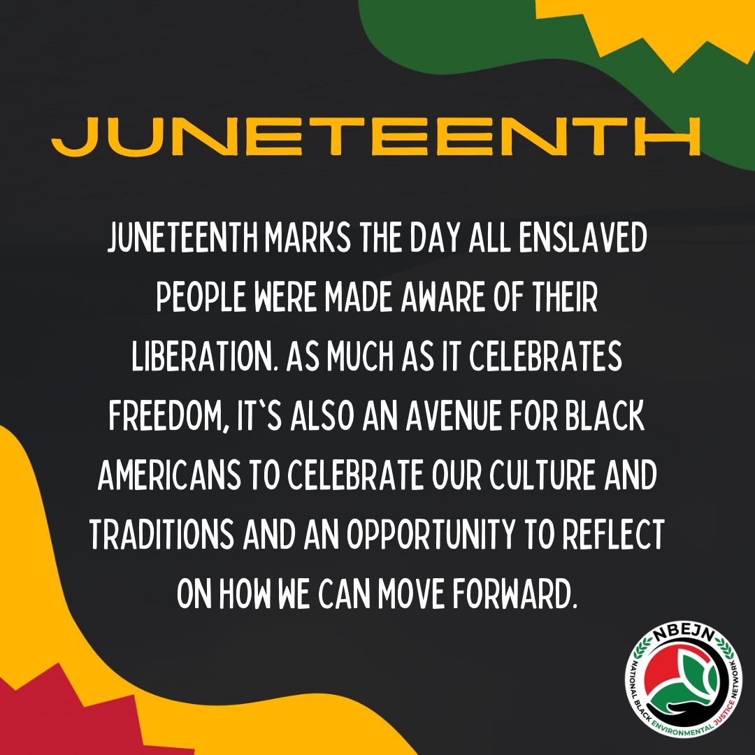 NBEJN honors the legacy of our ancestors’ pursuit of freedom and justice at all costs! We honor the legacy by continuing to fight for the right to breathe clean air, drink clean water, and feel safe on the soil beneath our feet. Happy Juneteenth! #environmentaljustice