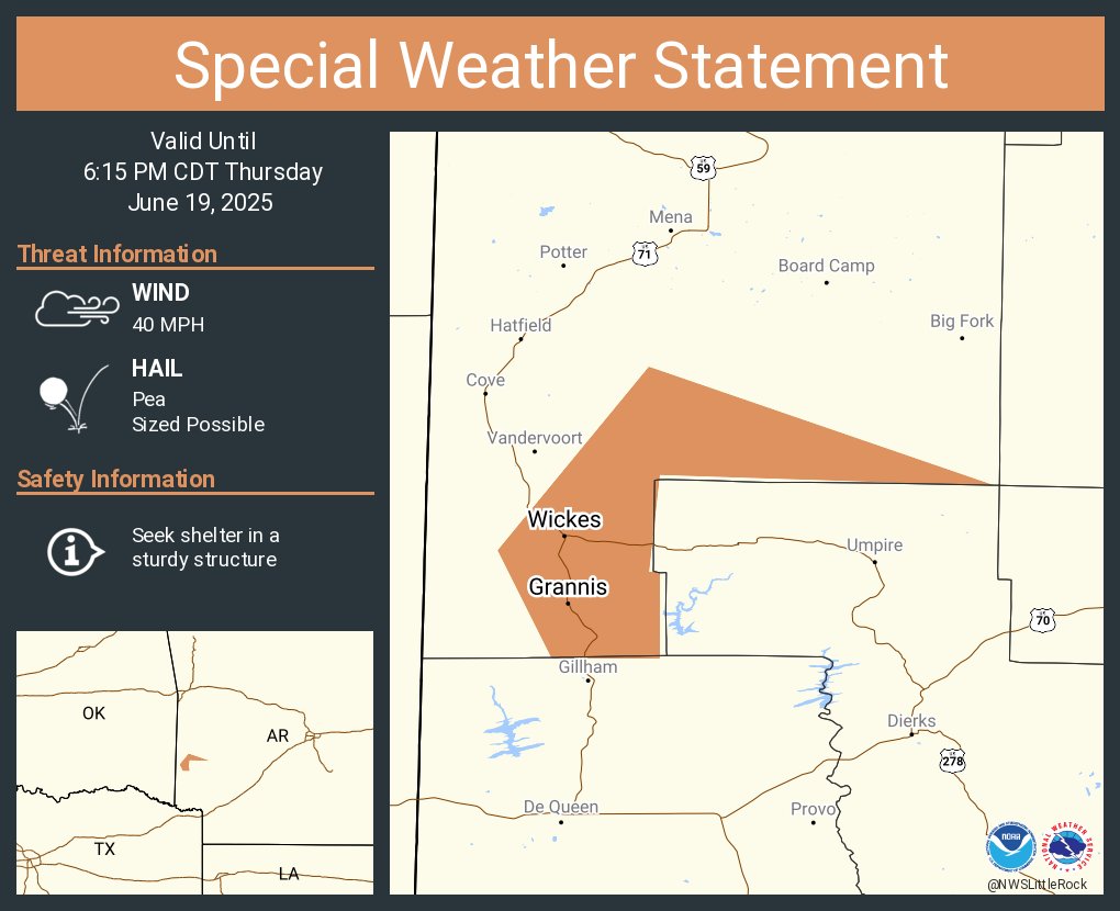 A special weather statement has been issued for Wickes AR and  Grannis AR until 6:15 PM CDT