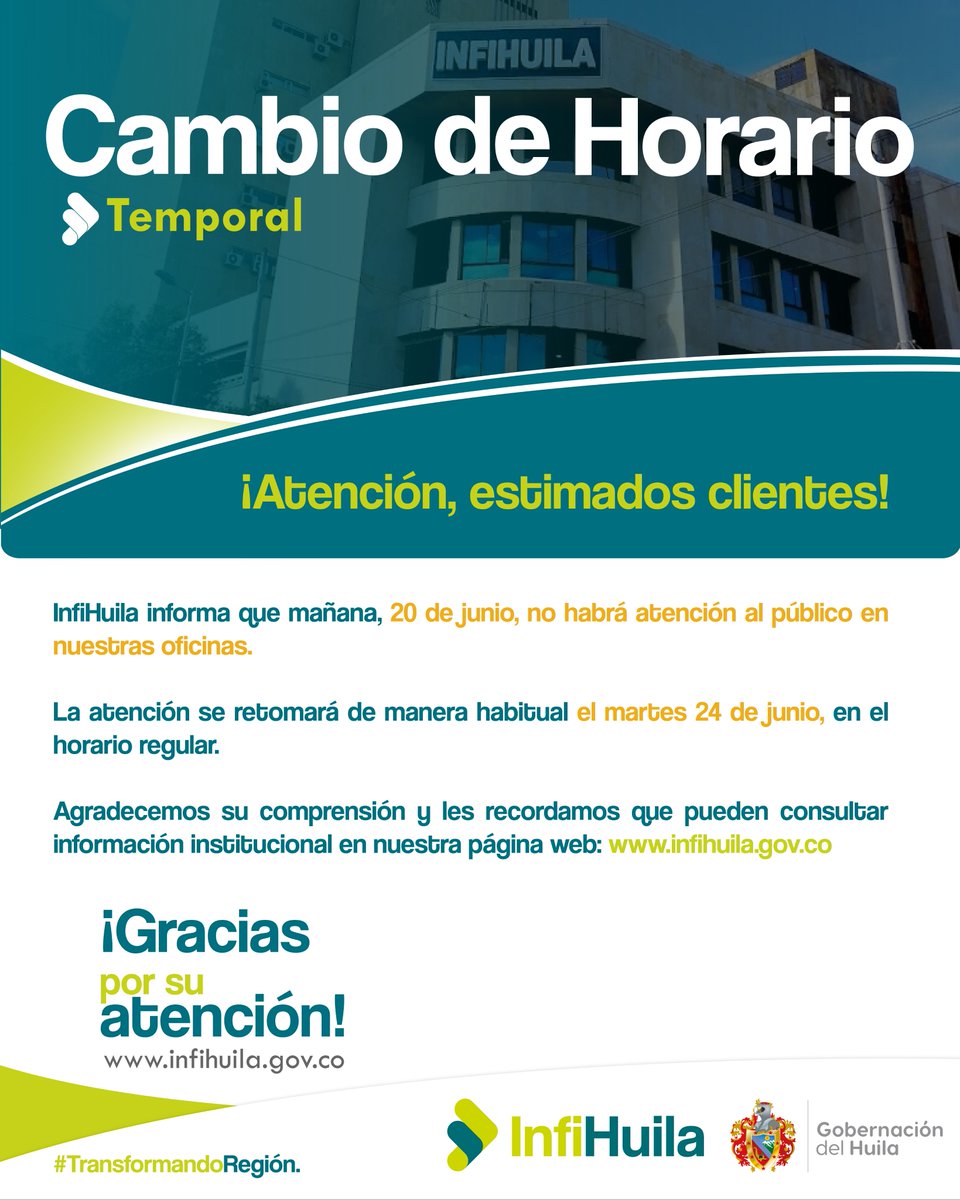 🕑Aviso importante para nuestros clientes

INFIHUILA informa que mañana, 21 de junio, no habrá atención al público en nuestras oficinas.