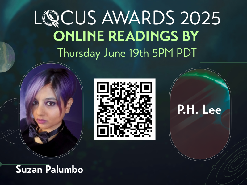 locusmag's tweet photo. Happy Juneteenth and Happy #LocusAwards2025 Day 2! We continue with our series of author readings at 5PM, check out the full schedule of events and get tickets at https://t.co/ncV8U2iFaP (link in bio)
Please welcome #SuzanPalumbo and #PHLee https://t.co/JL2tsZ9W9r
