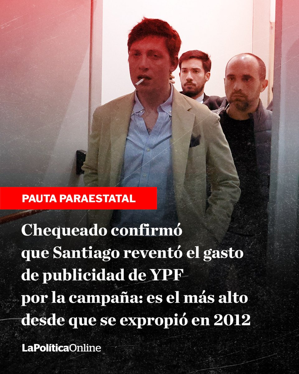 🔴#PautaParaestatal | Chequeado confirmó que Santiago reventó el gasto de publicidad de YPF por la campaña: es el más alto desde que se expropió en 2012 
lapoliticaonline.info/4ldp4jY