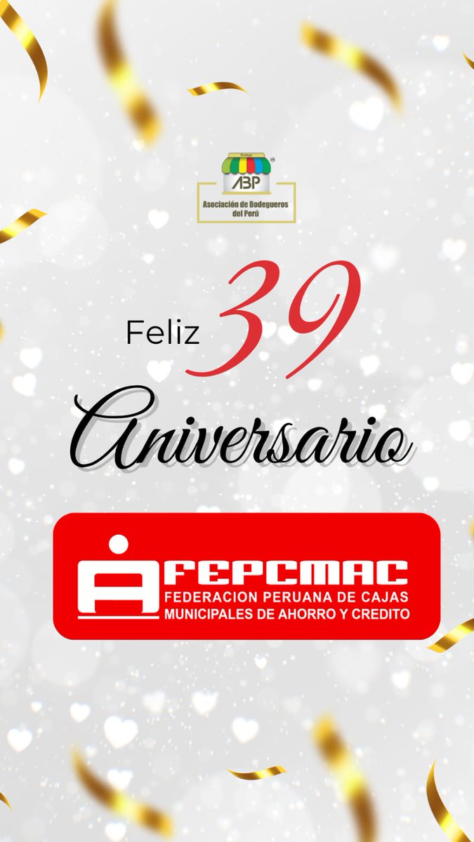 🎉 ¡Feliz 39° Aniversario, FEPCMAC! 🏦✨

Desde la Asociación de Bodegueros del Perú (ABP) saludamos con especial aprecio a la Federación Peruana de Cajas Municipales de Ahorro y Crédito por sus 39 años de compromiso con el desarrollo económico.

#FEPCMAC