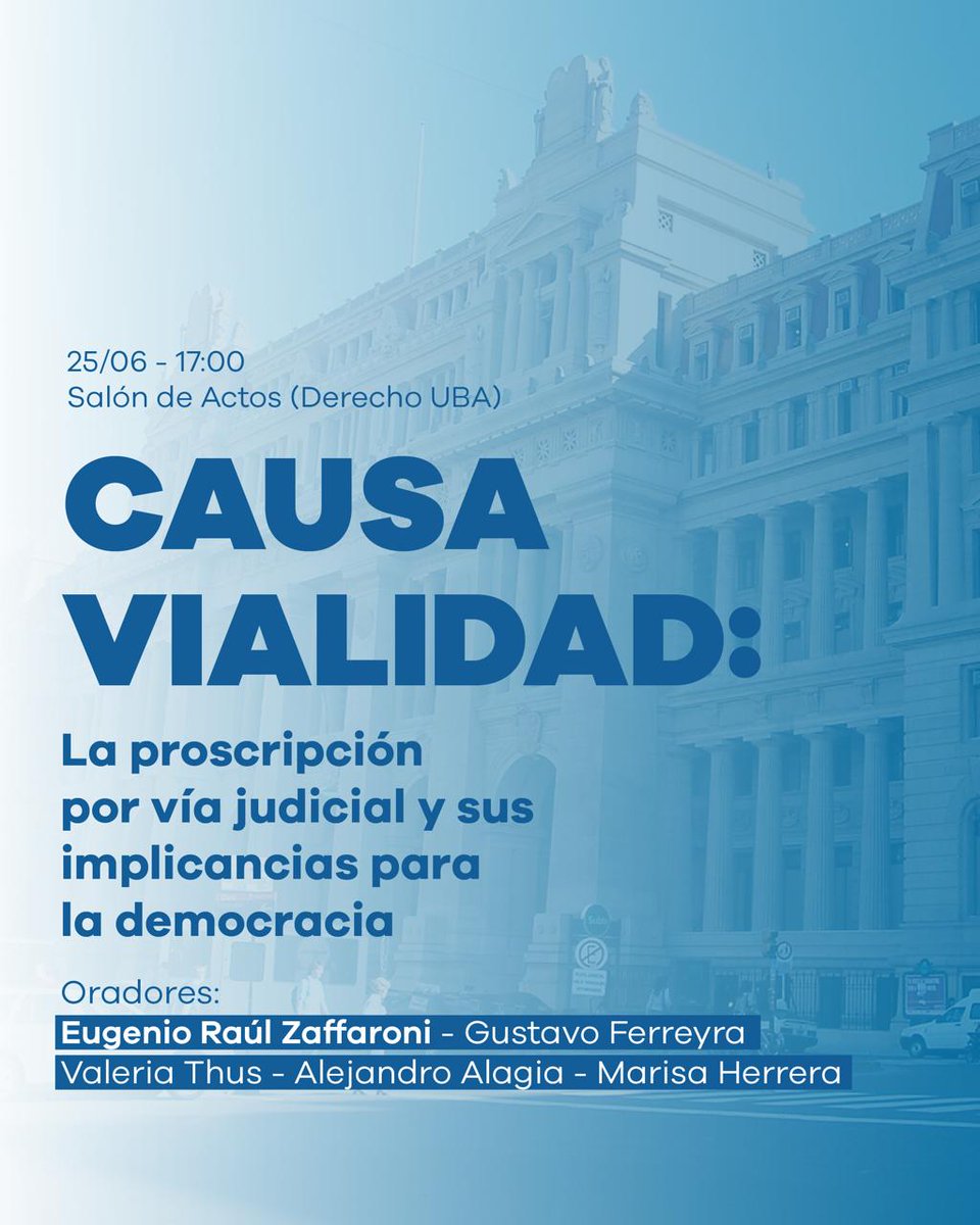 pabloserdan's tweet image. Les dejo una invitación para la semana que viene en la Facultad de Derecho, Zaffaroni y muchos docentes de la facultad analizando el fallo Vialidad y sus implicancia a futuro. Los esperamos a todos y todas. @NEParticipacion
@centenoderecho #cech
EL FALLO DE LA PROSCRIPCIÓN -