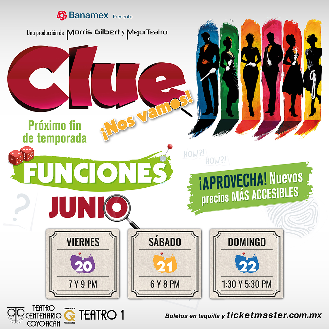 ¿Quién, dónde y con qué arma se cometió el crimen? ¡Adquiere tus boletos, descarta sospechosos y haz tu acusación en #CLUE, el juego de la sospecha 🕵️‍♂️!

📅 20 de jun. | ⏰ 7 y 9 pm
📅 21 de jun. | ⏰ 6 y 8 pm
📅 22 de jun. | ⏰ 1:30 y 5:30 pm
🎟️ bit.ly/CLUEObraBoletos