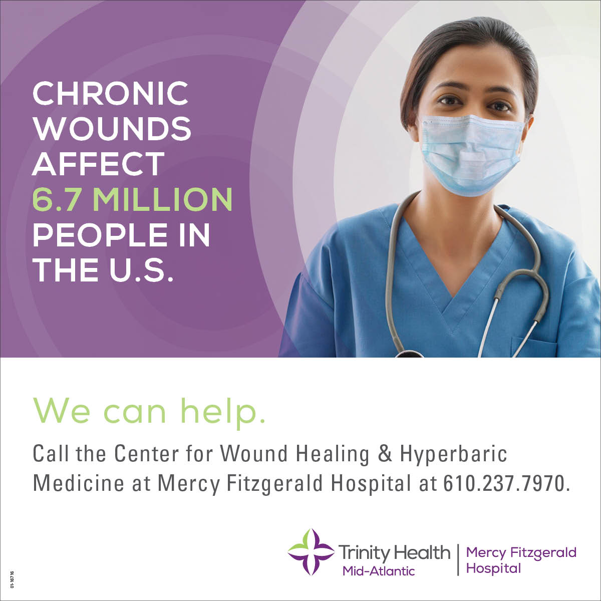 June is Wound Healing Awareness Month. #DYK? Chronic wounds affect 6.7 million people in the U.S.

We can help. Call the Center for Wound Healing and Hyperbaric Medicine at Mercy Fitzgerald Hospital at 610.237.7970.